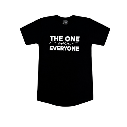 Black, long body tee shirt with "The One over Everyone" in bold white print